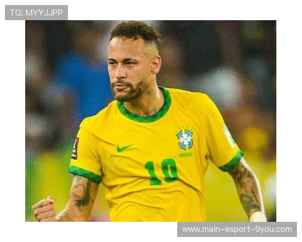 巴西世界杯名单浮现：26人基本定18席！内马尔、安东尼大概率落选引发热议